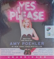 Yes Please written by Amy Poehler performed by Amy Poehler on Audio CD (Unabridged)